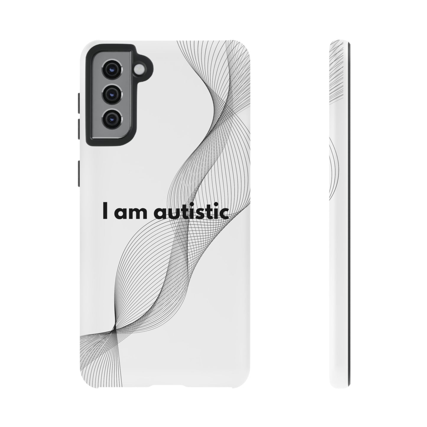 "I am autistic" Premium Quality Phone Case