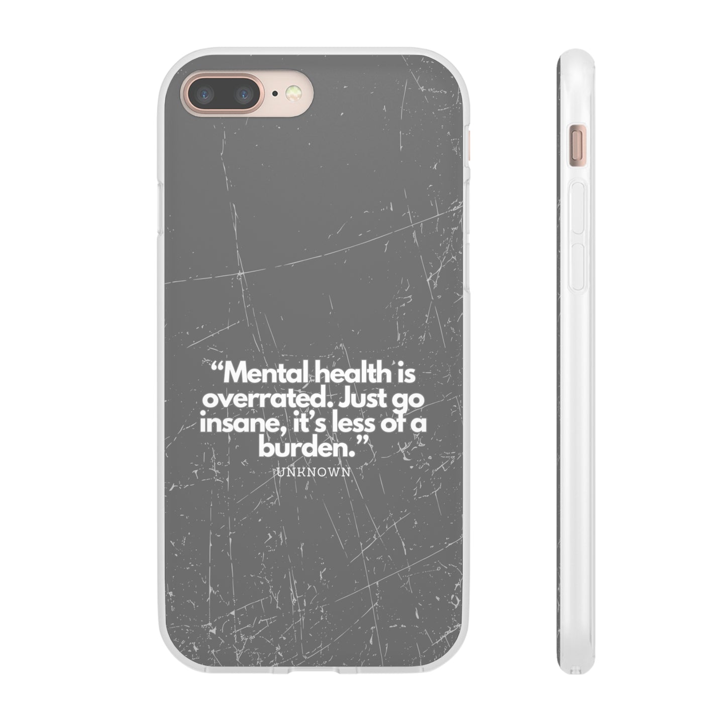 "Mental health is overrated" High Quality Phone Case