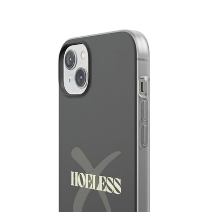 "Hoeless" High Quality Phone Case