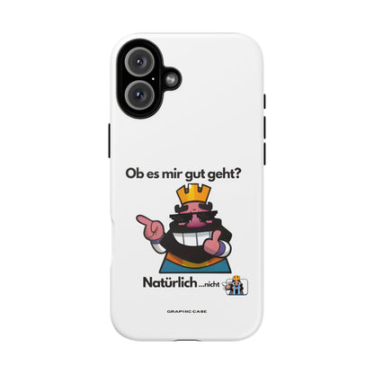 "Ob es mir gut geht?" Premium Quality Phone Case