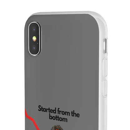 "Started from the bottom" High Quality Phone Case