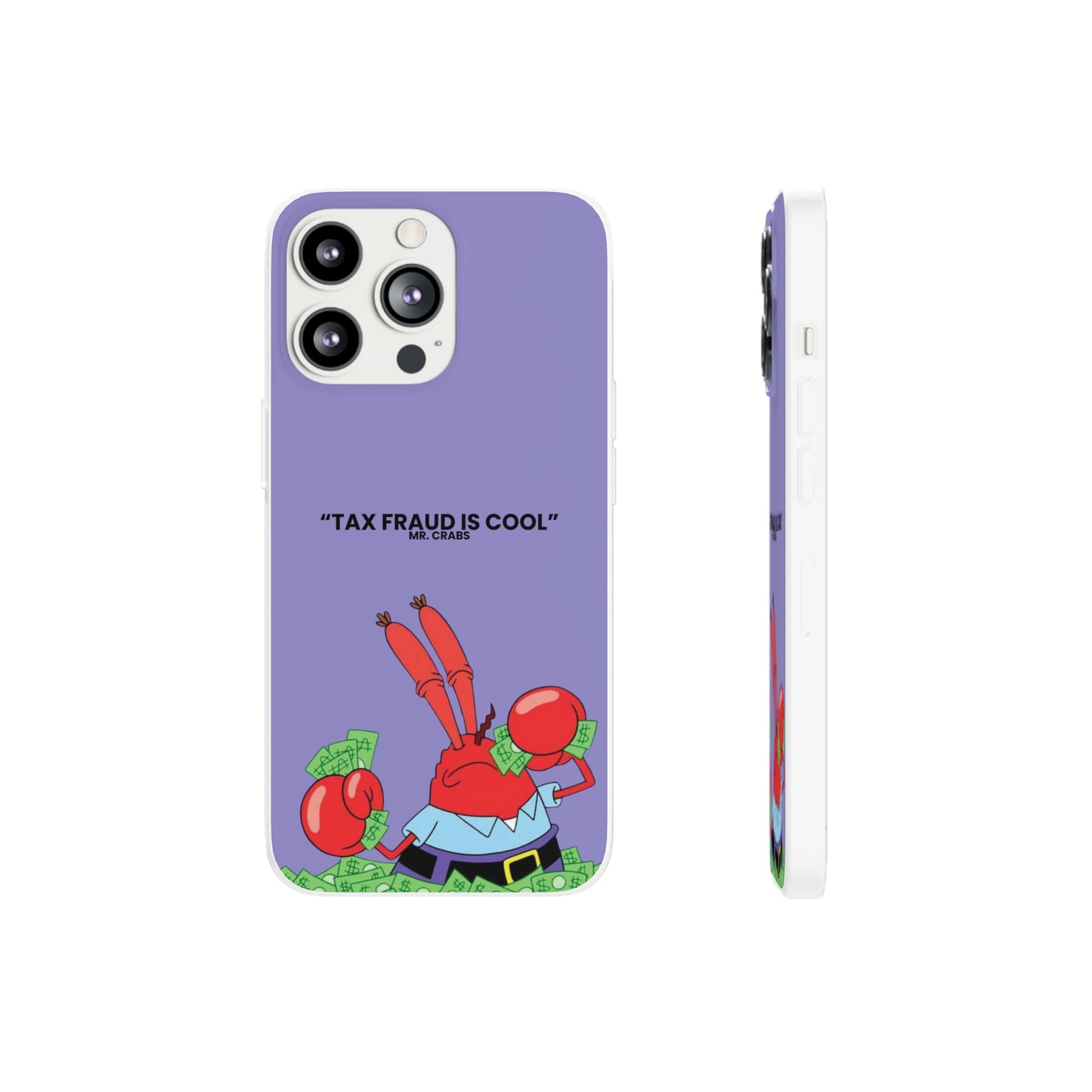 "Tax Fraud is cool" High Quality Phone Case