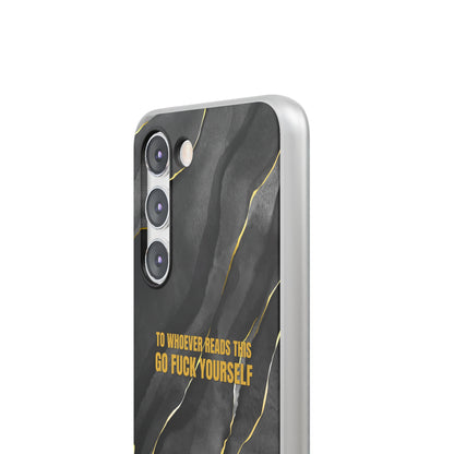 "to whoever reads this, go fuck yourself" High Quality Phone Case