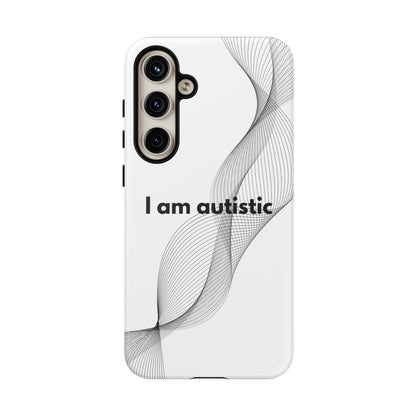 "I am autistic" Premium Quality Phone Case