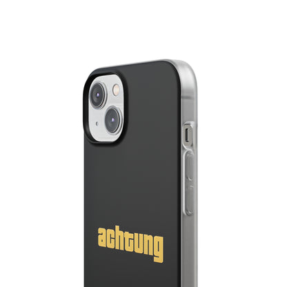 "Achtung" High Quality Phone Case