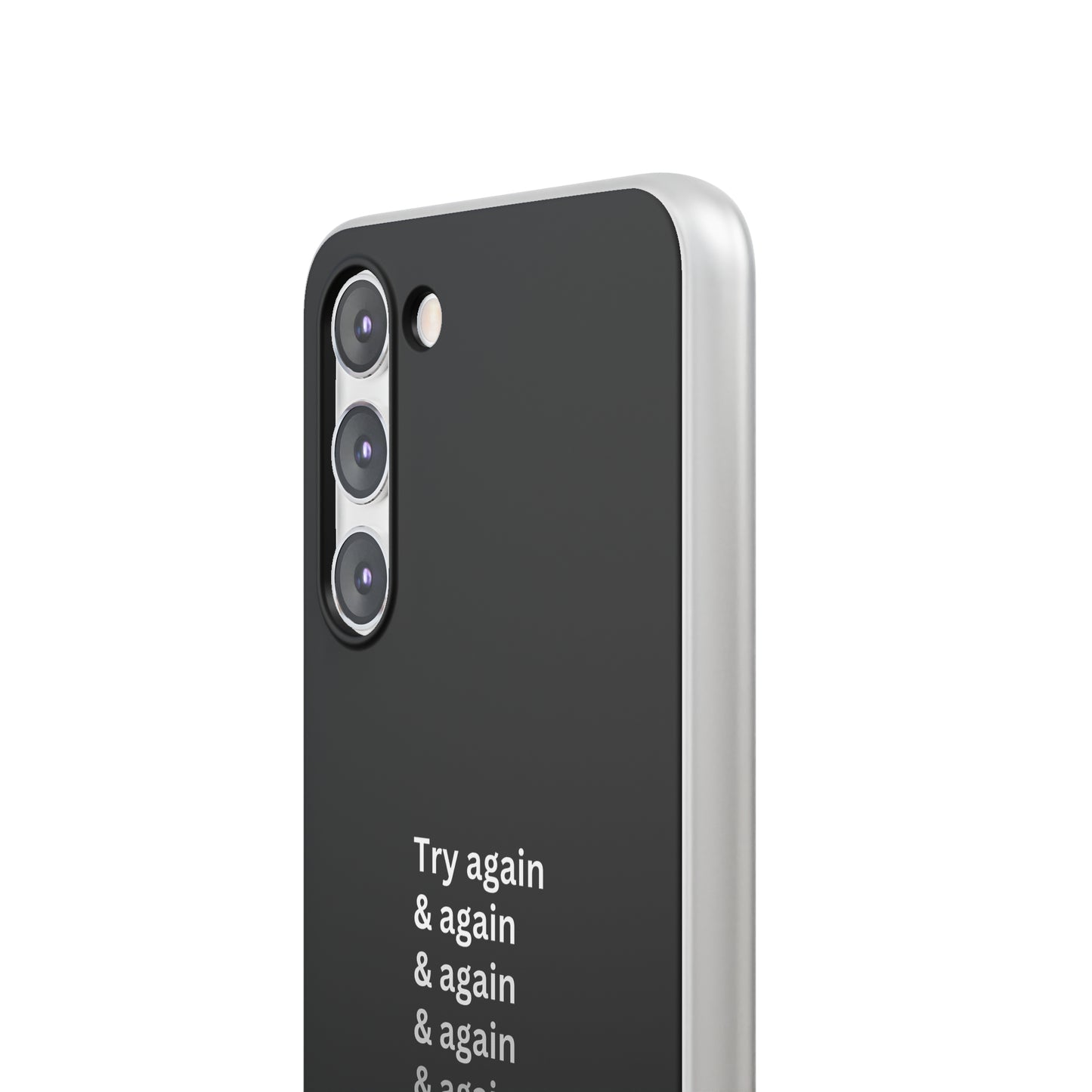 "Try again & again..." High Quality Phone Case