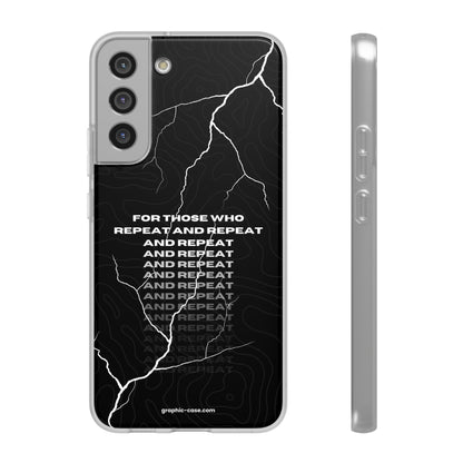 "For those who repeat and repeat..." High Quality Phone Case