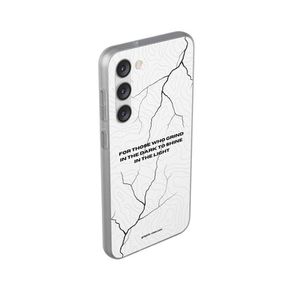 "For those who grind in the dark to shine in the light" High Quality Phone Cases