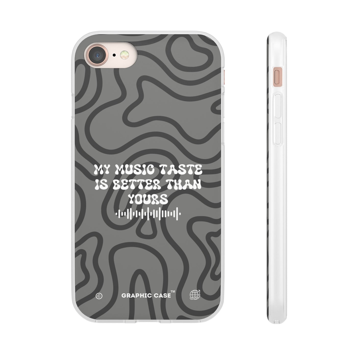 "My music taste is better than yours" High Quality Phone Case