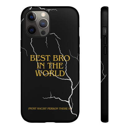 "Best Bro in the world" Premium Quality Phone Case