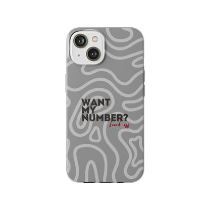 "Want my number?" High Quality Phone Case