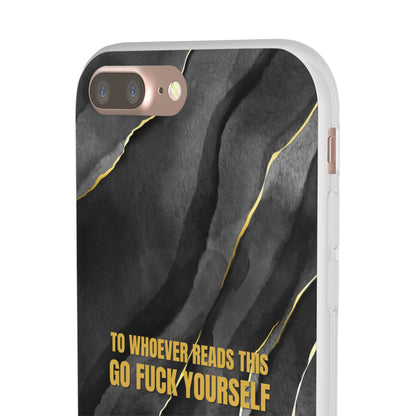 "to whoever reads this, go fuck yourself" High Quality Phone Case