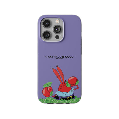 "Tax Fraud is cool" High Quality Phone Case