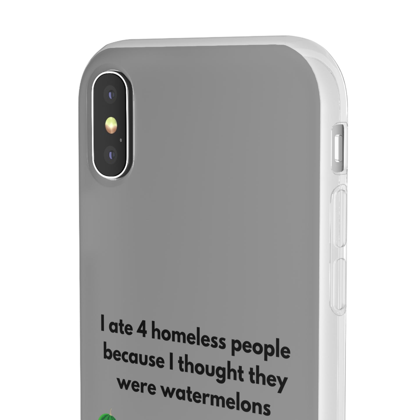 "I ate 4 homeless people" High Quality Phone Cases