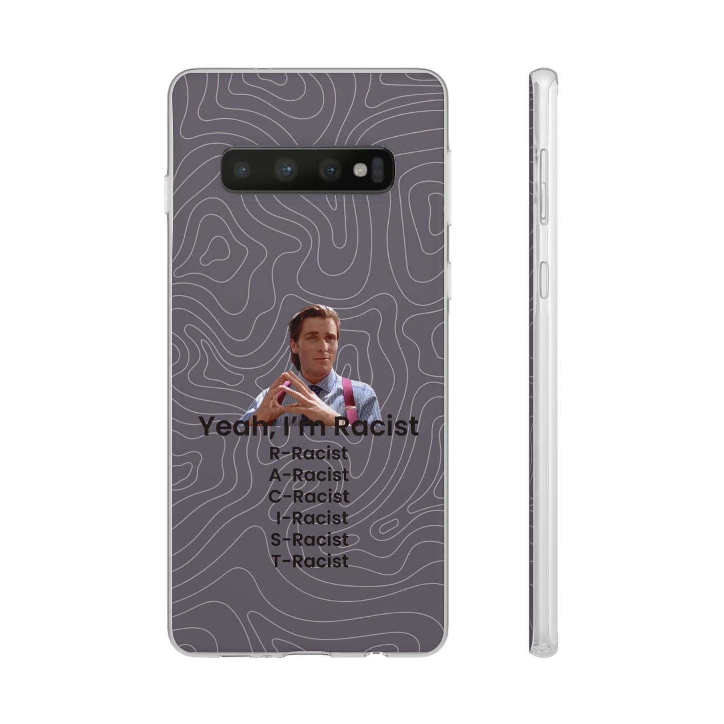 "Yeah, I'm Racist V2" High Quality Phone Case