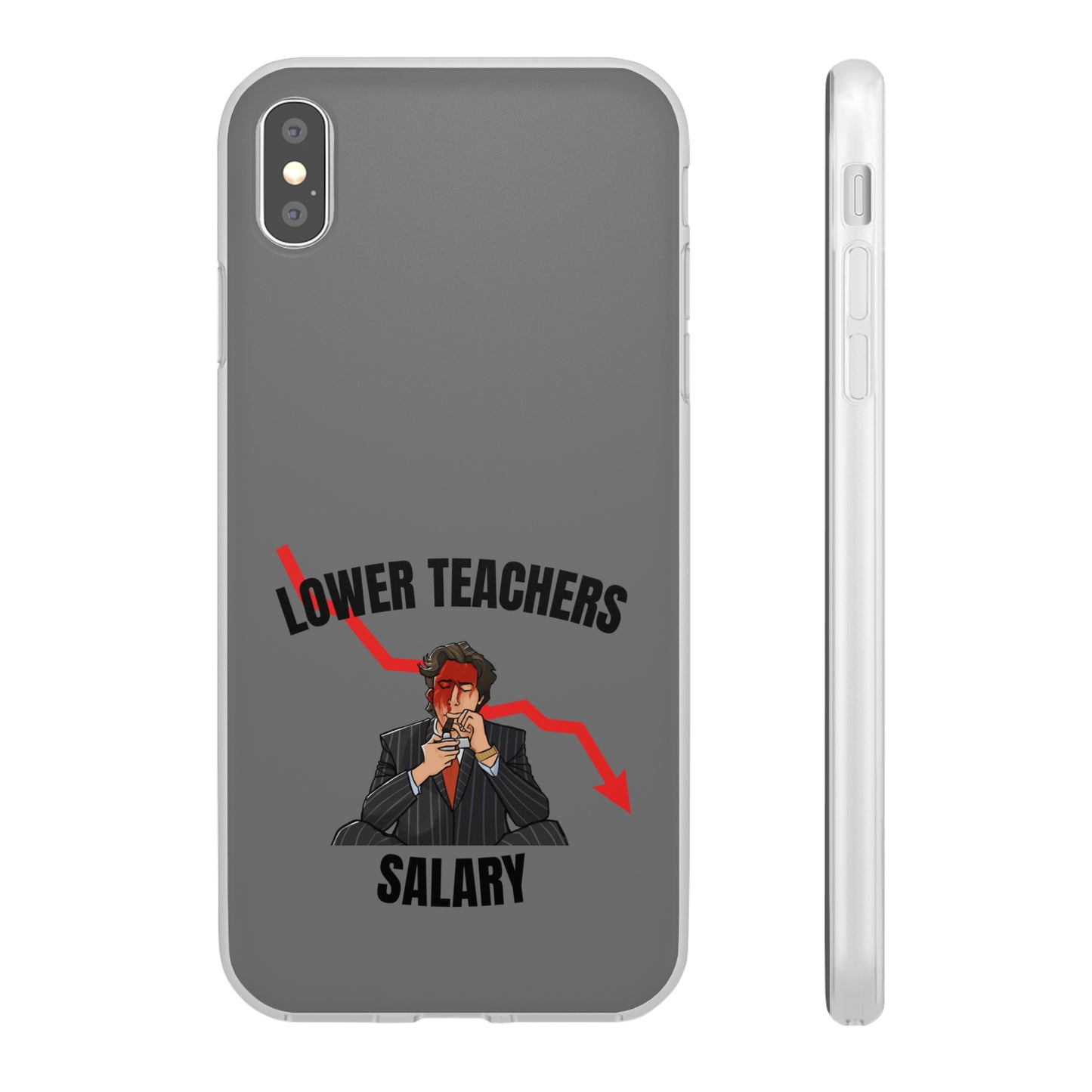 "Lower teachers salary" High Quality Phone Case