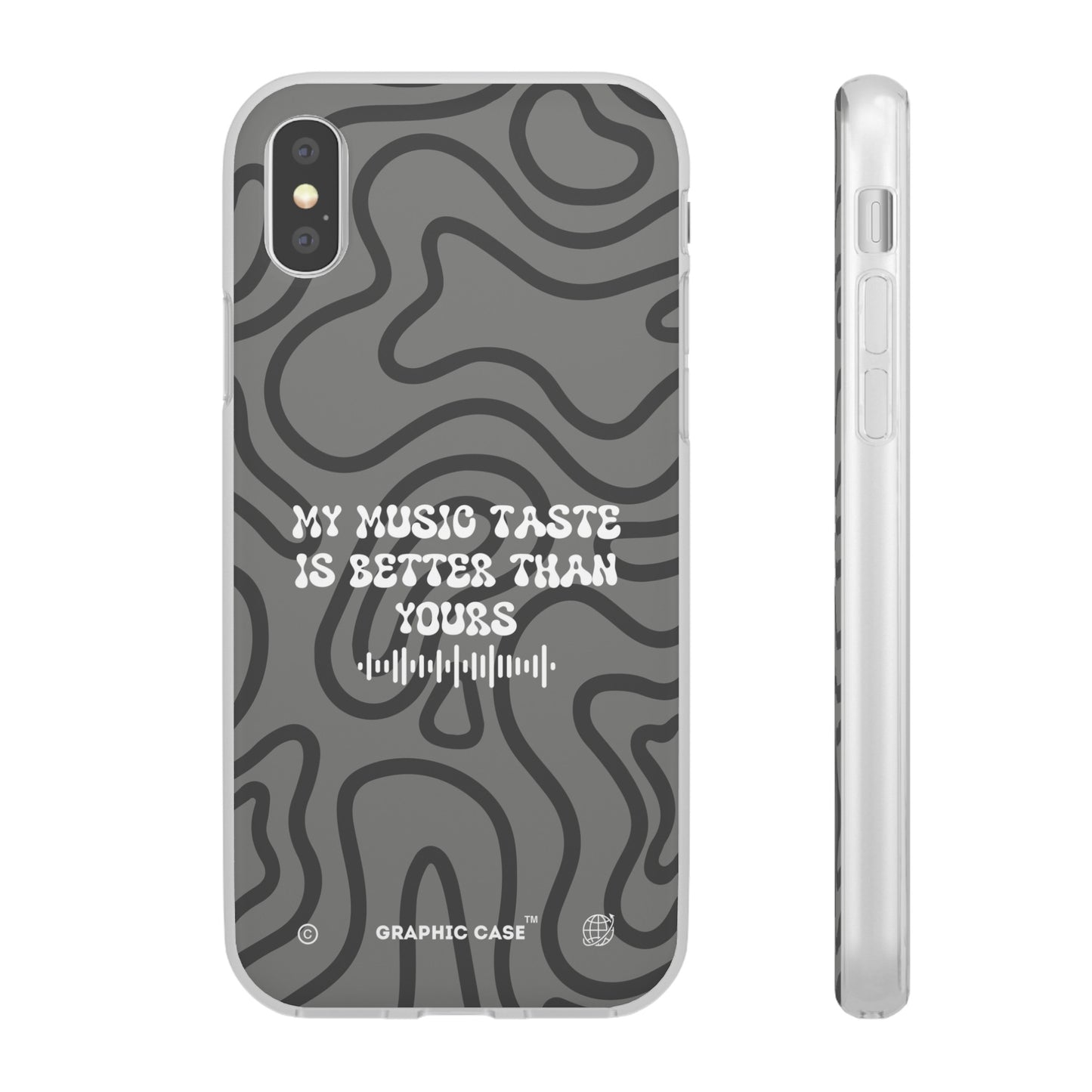 "My music taste is better than yours" High Quality Phone Case