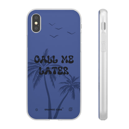 "Call me later" High Quality Phone Case