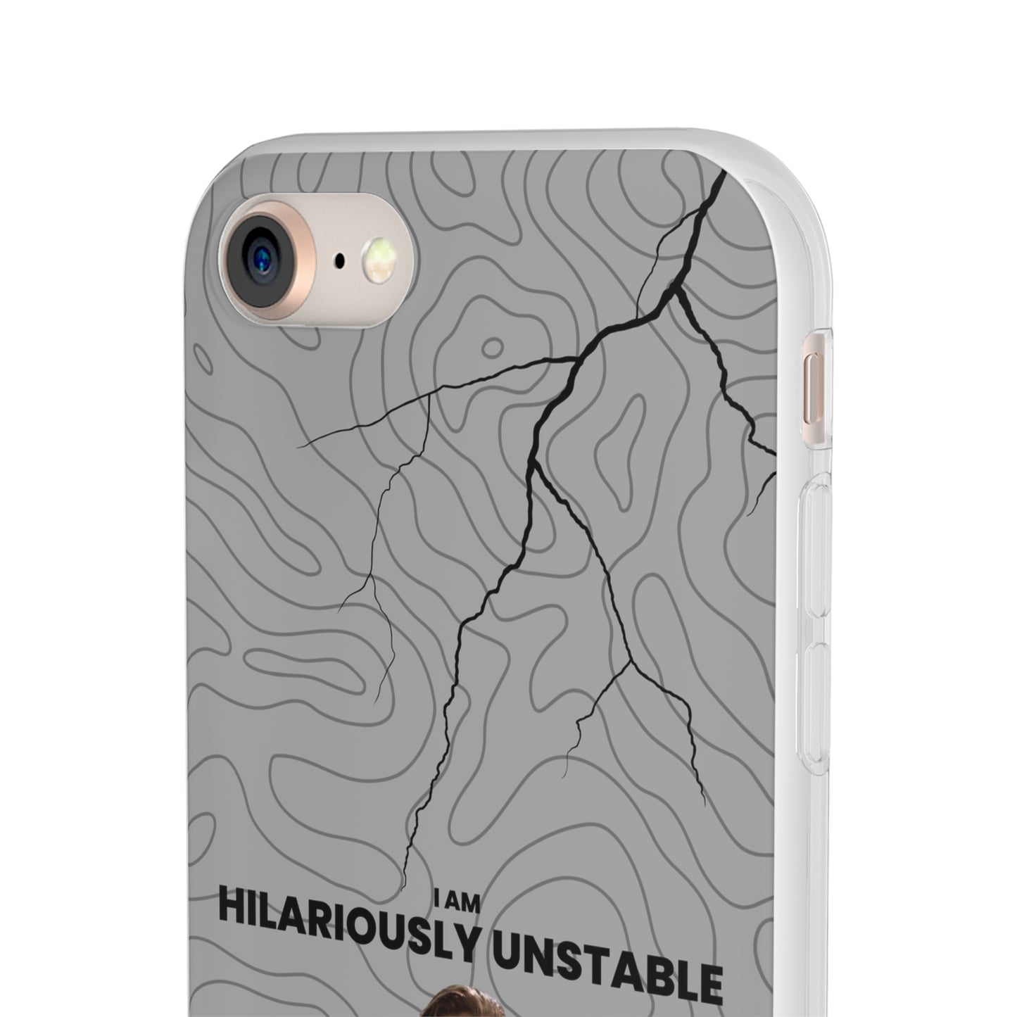 "I am hilariously unstable" High Quality Phone Case