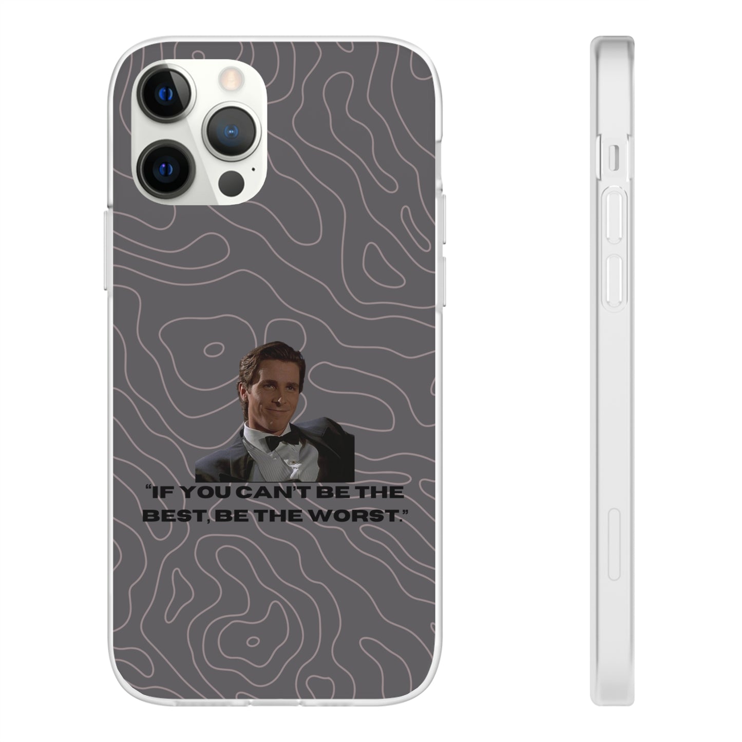 "If you can't be the best, be the worst" High Quality Phone Case