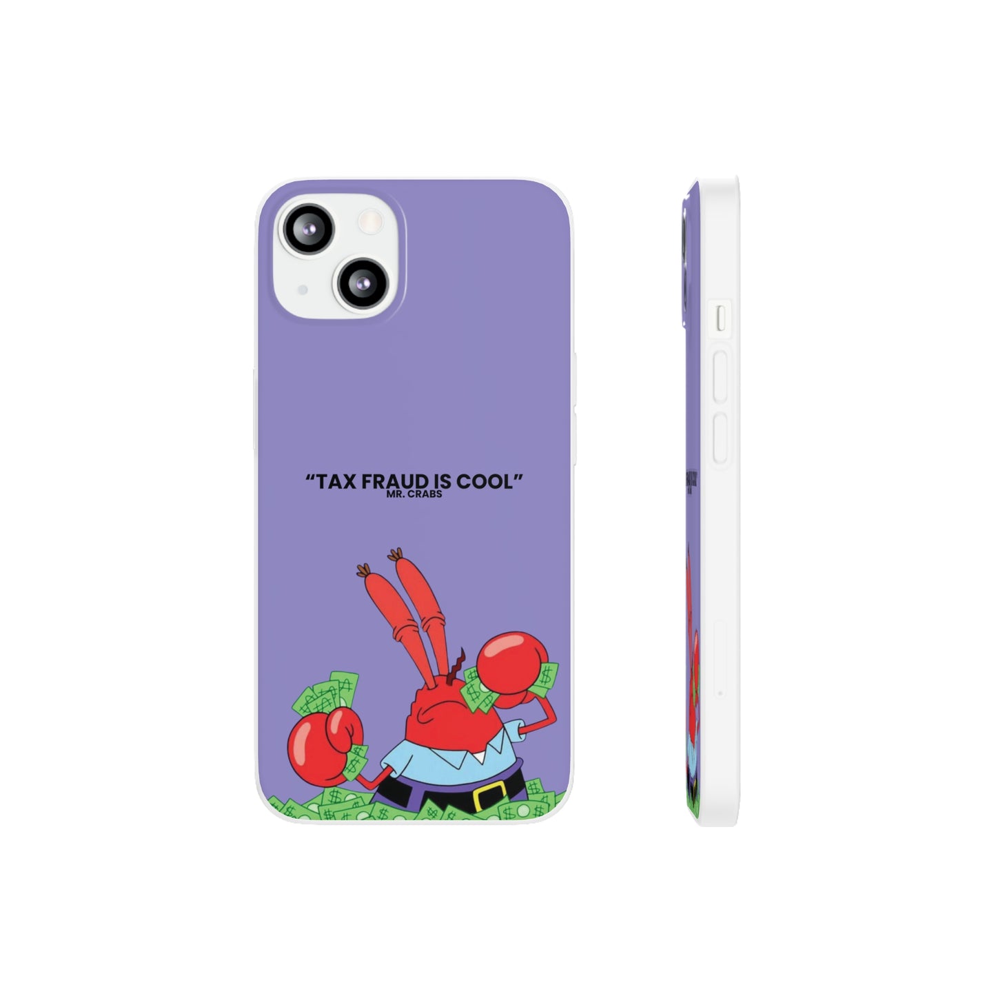 "Tax Fraud is cool" High Quality Phone Case