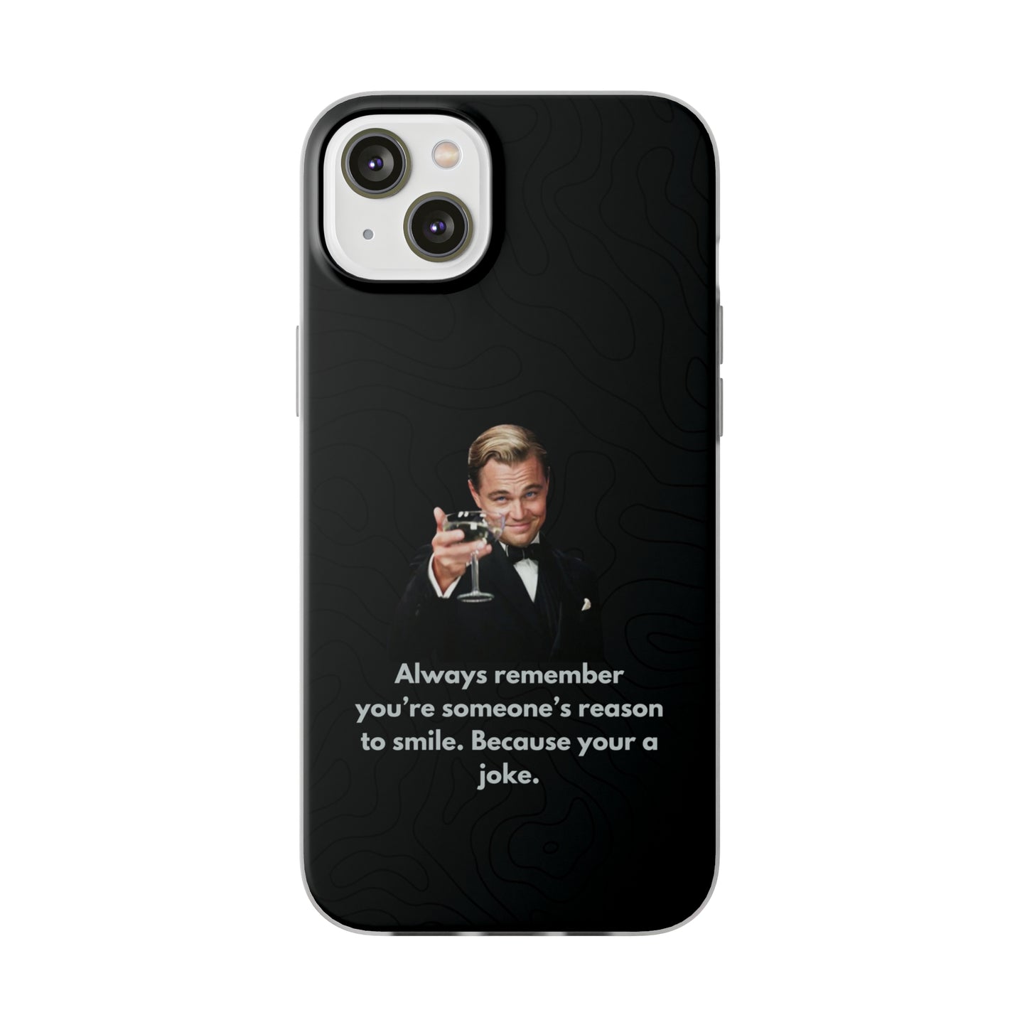 "Always remember you're someone's reason to smile" High Quality Phone Case