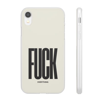 "FUCK everything" High Quality Phone Case