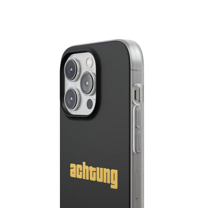 "Achtung" High Quality Phone Case