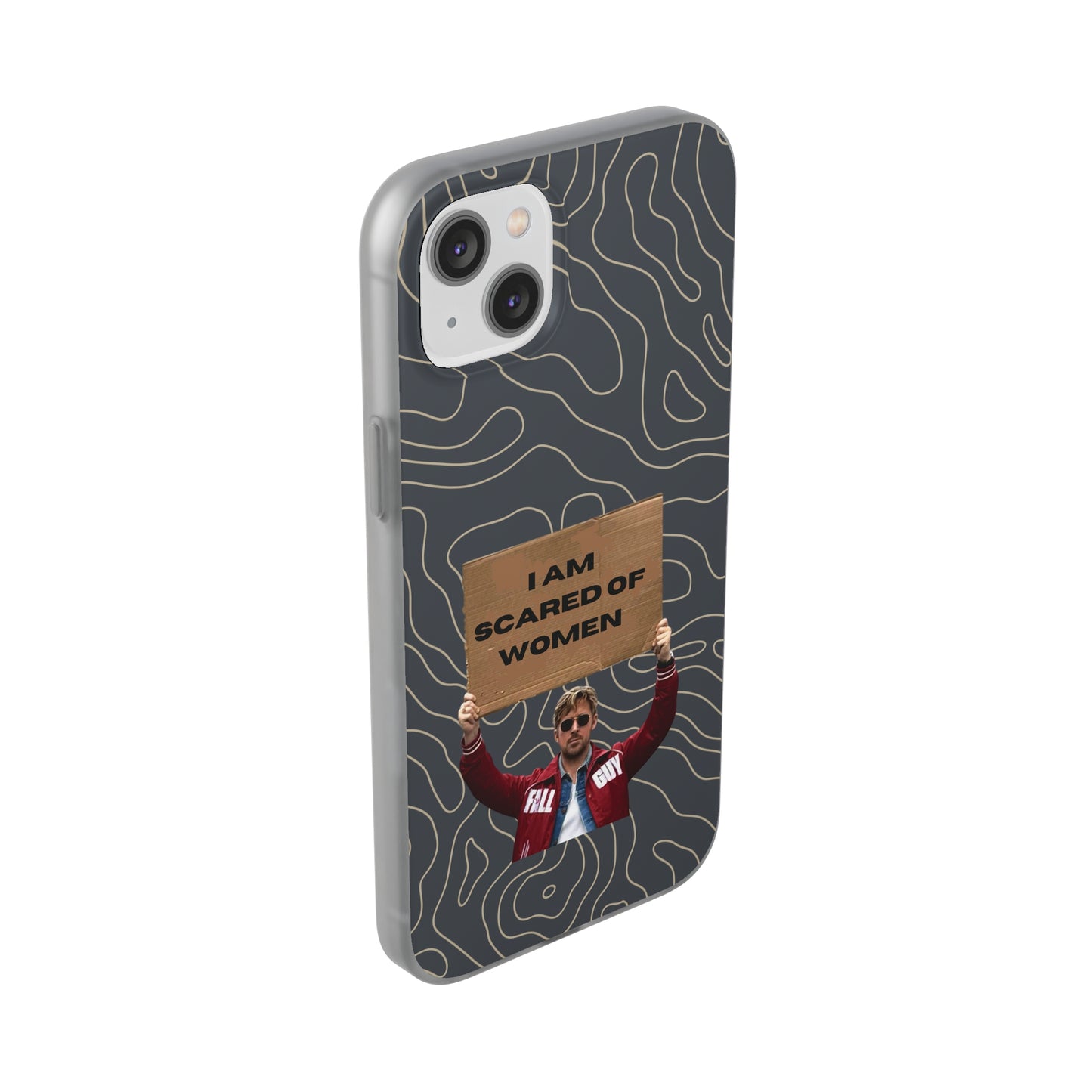 "I am scared of women" High Quality Phone Case