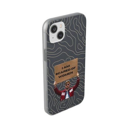 "I am scared of women" High Quality Phone Case