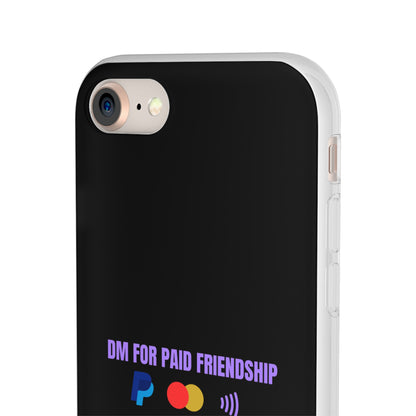 "DM for paid friendship" High Quality Phone Case