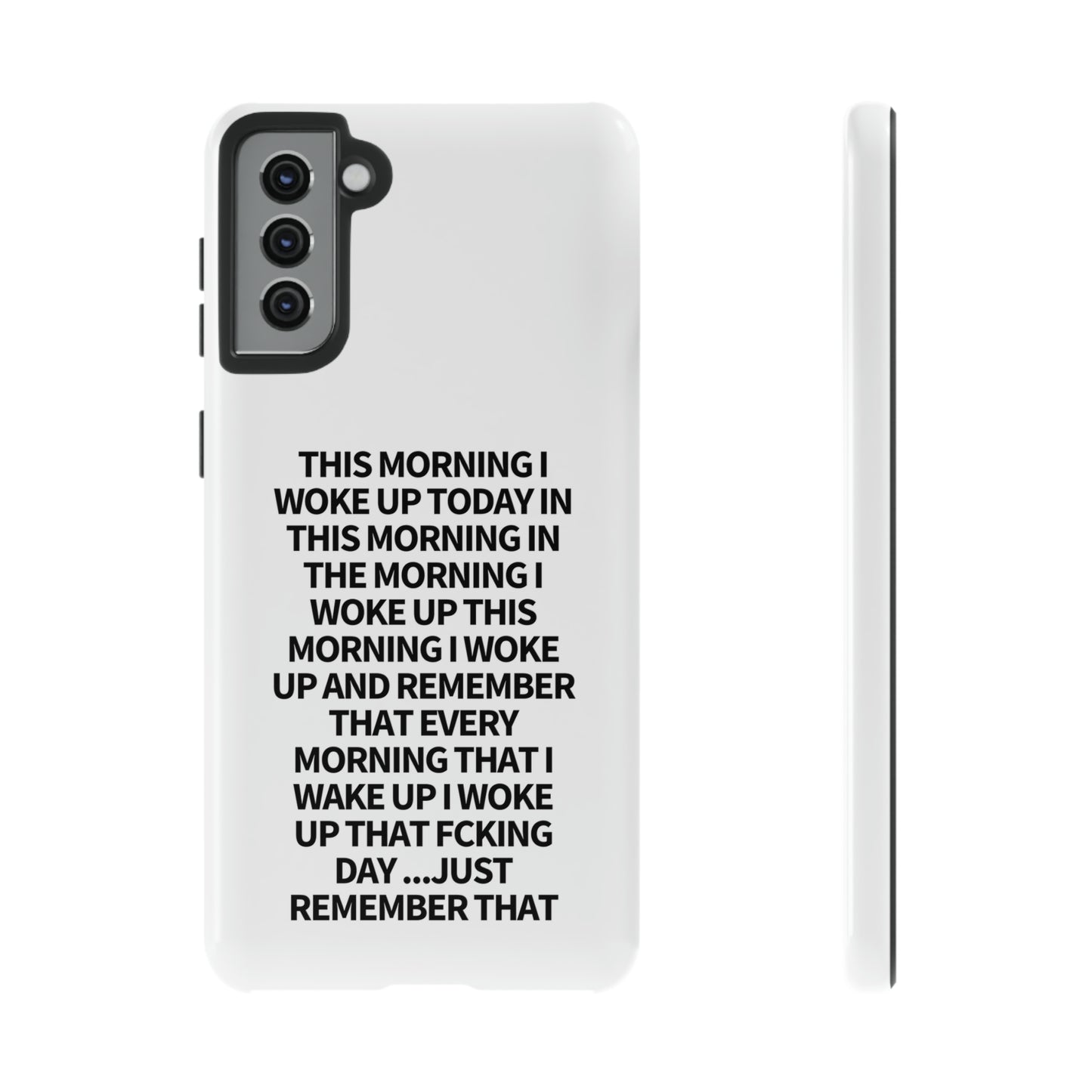 "THIS MORNING" Premium Quality Phone Case