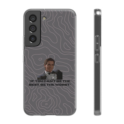 "If you can't be the best, be the worst" High Quality Phone Case