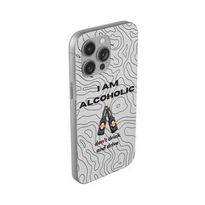 "I am alcoholic" High Quality Phone Case