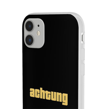 "Achtung" High Quality Phone Case