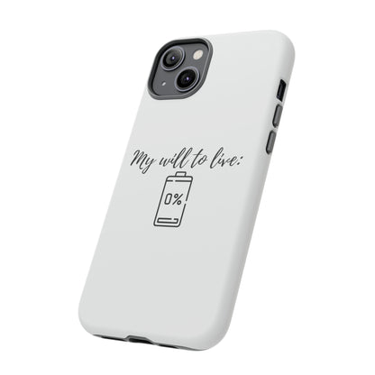 "My will to live: 0%" Premium Quality Phone Case