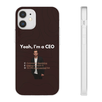 "Yeah, I'm a CEO" High Quality Phone Case