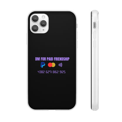 "DM for paid friendship" High Quality Phone Case