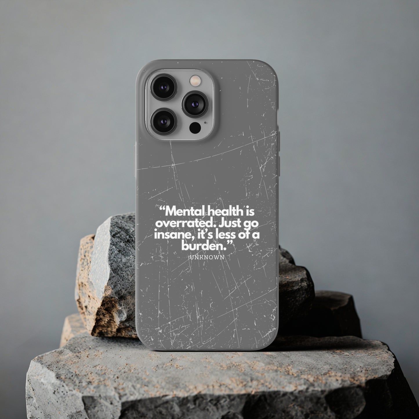 "Mental health is overrated" High Quality Phone Case