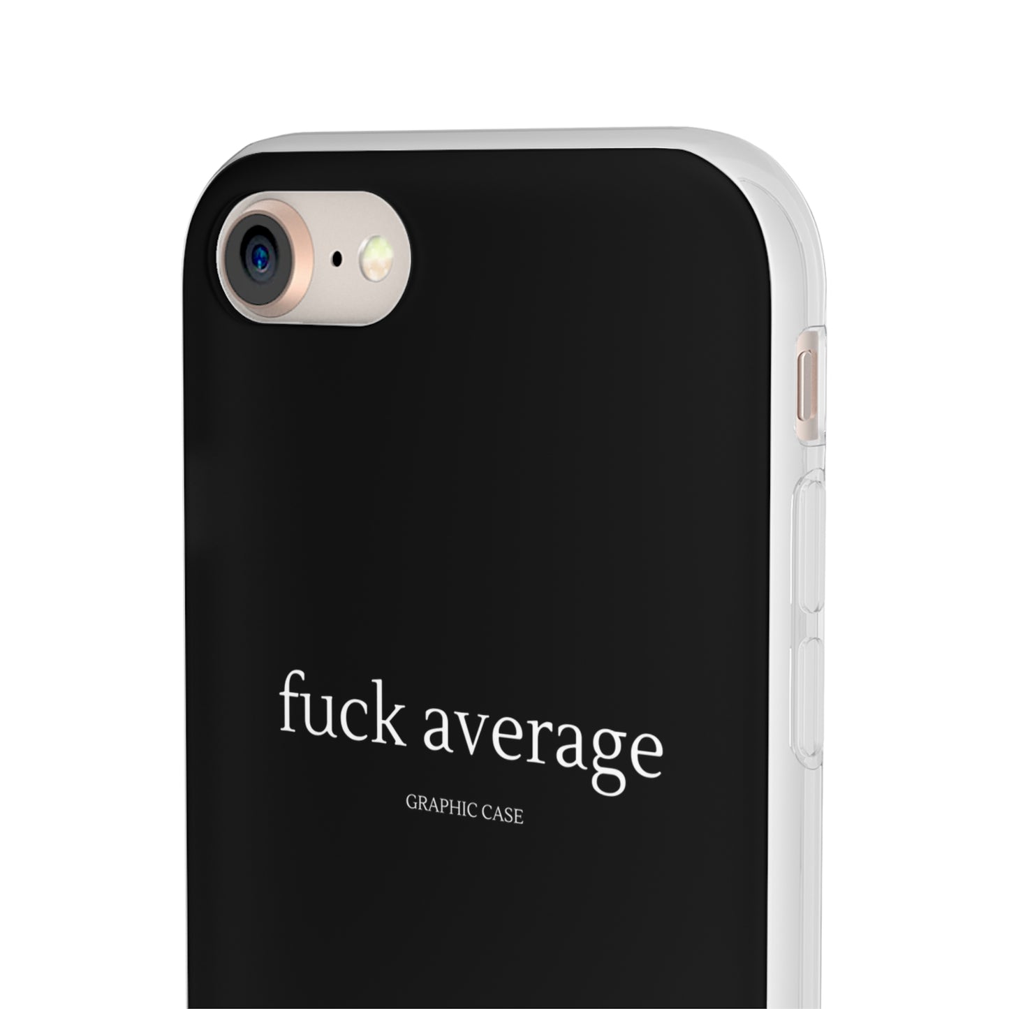 "fuck average" High Quality Phone Case