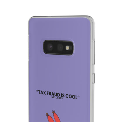 "Tax Fraud is cool" High Quality Phone Case