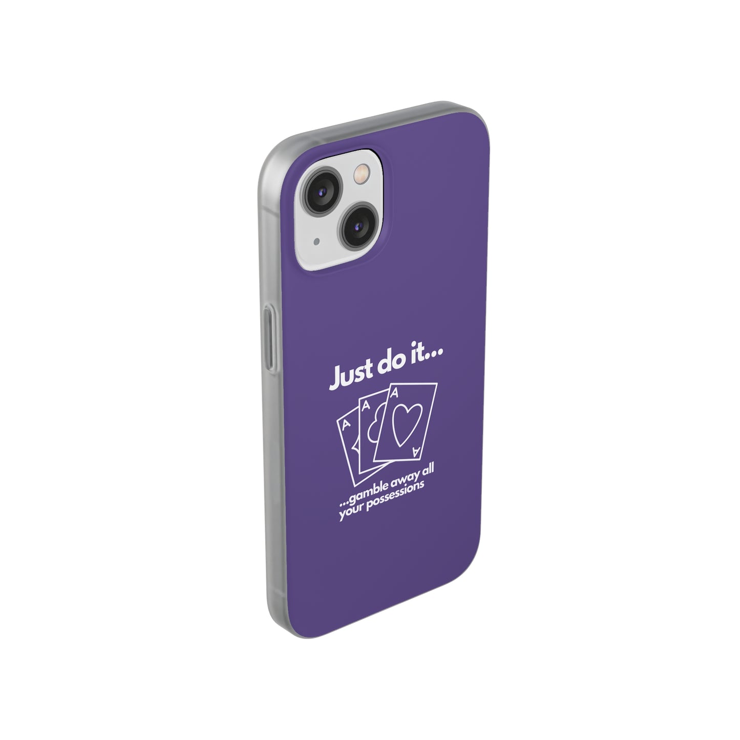 "Just do it... gamble" High Quality Phone Case