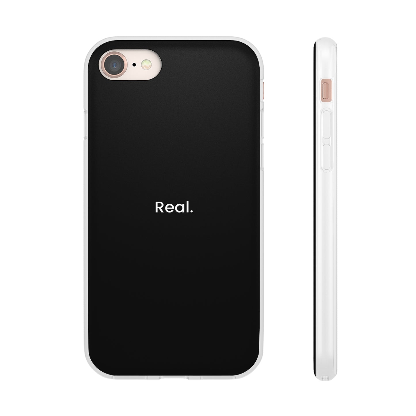 "Real." High Quality Phone Case