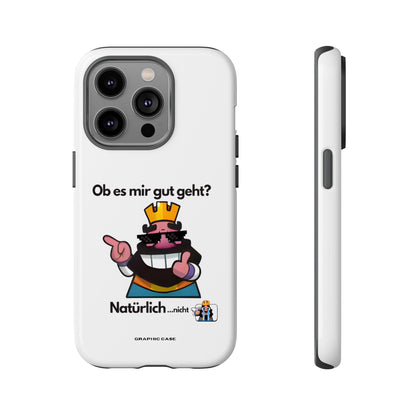 "Ob es mir gut geht?" Premium Quality Phone Case