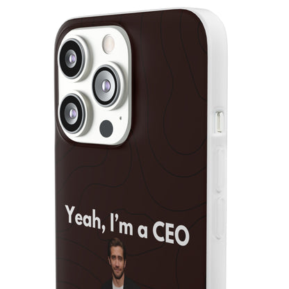 "Yeah, I'm a CEO" High Quality Phone Case