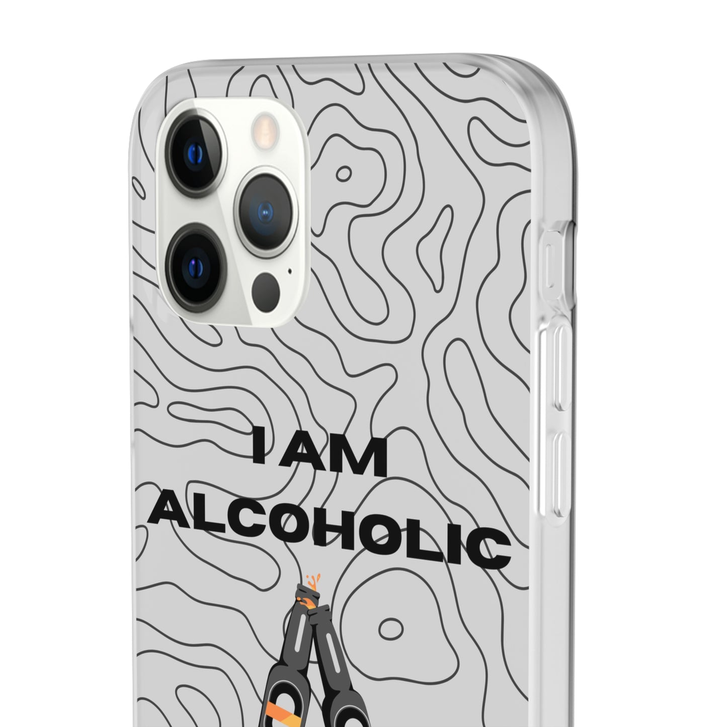 "I am alcoholic" High Quality Phone Case