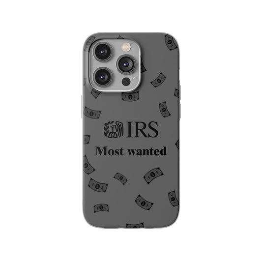 "IRS Most Wanted" High Quality Phone Case