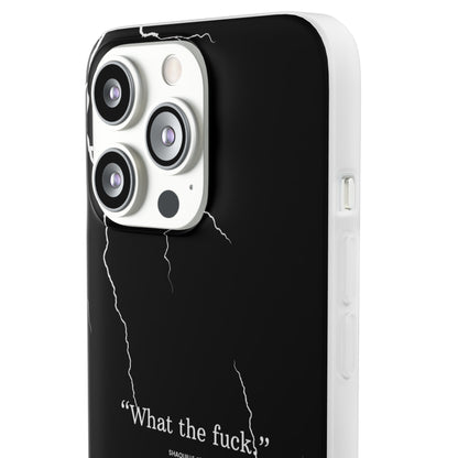 "What the fuck quote" High Quality Phone Case