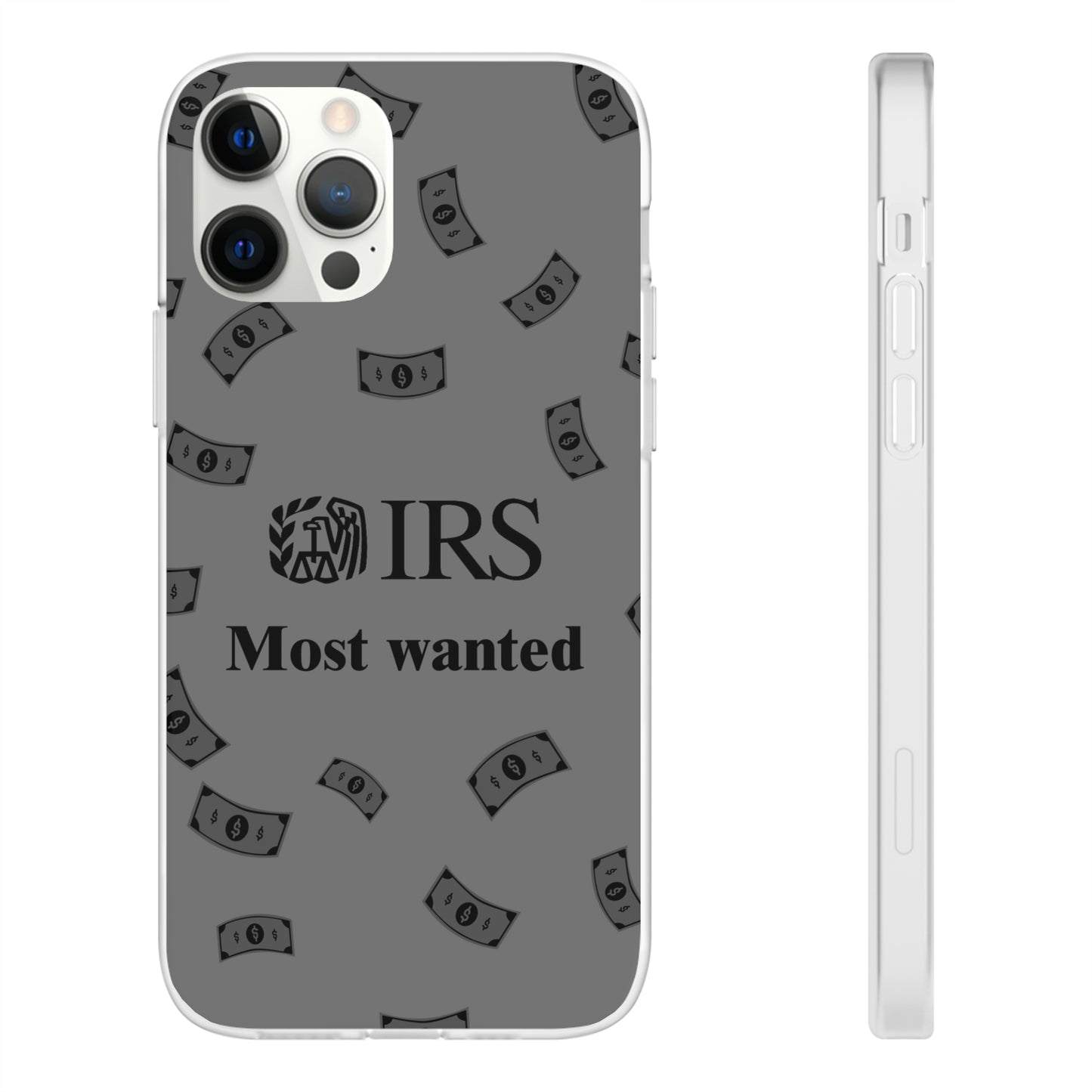 "IRS Most Wanted" High Quality Phone Case