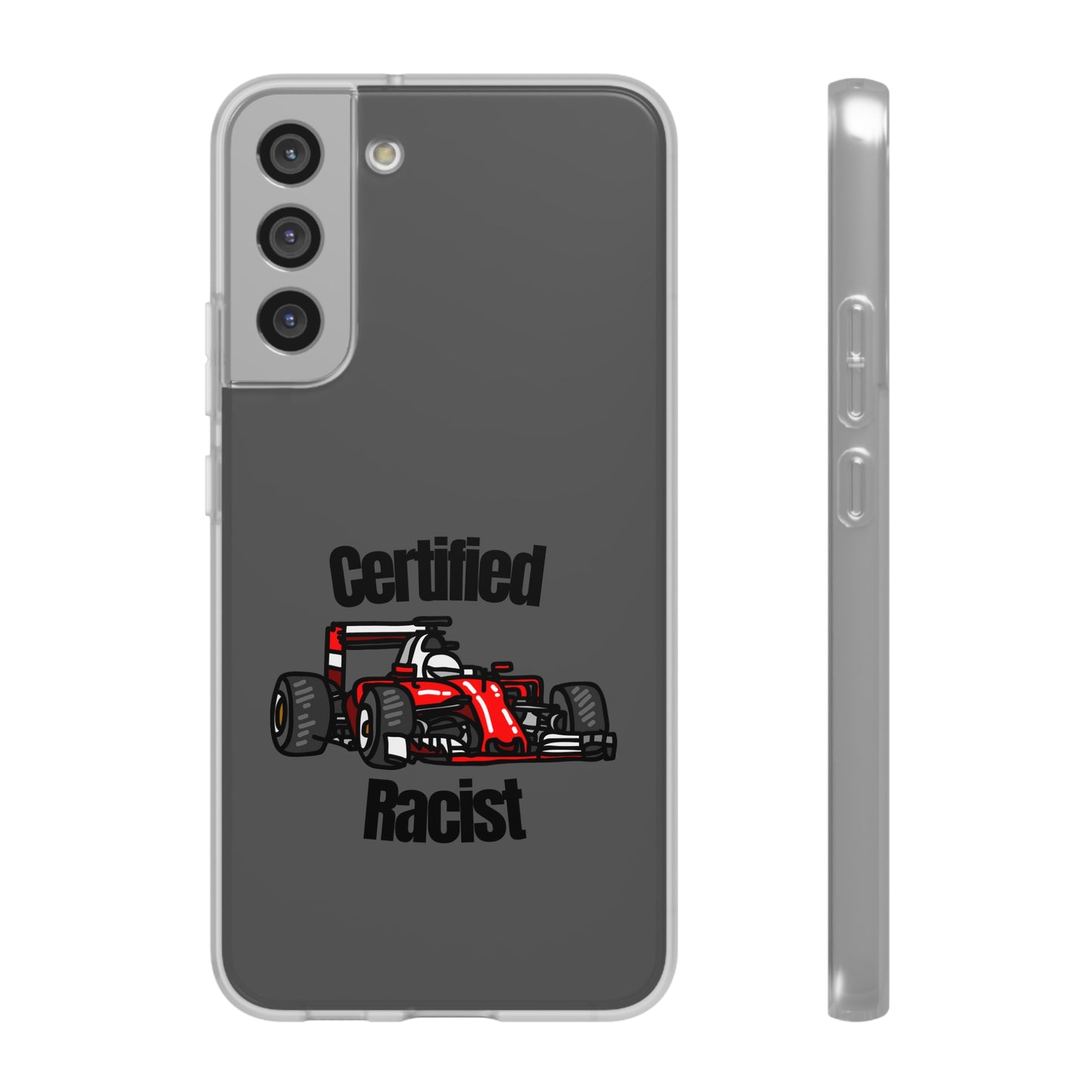 "Certified Racist" High Quality Phone Case